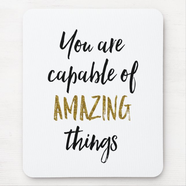 Amazing Things Motivational Quote Mouse Pad (Front)