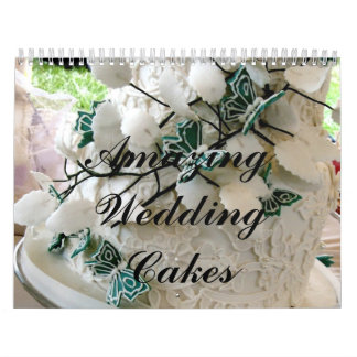 Amazing Wedding Cakes Calendar