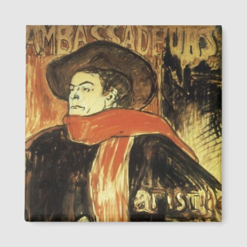 Ambassadeurs Aristide Bruant by Toulouse Lautrec Magnet