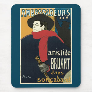 Ambassadeurs, Artistide Bruant by Toulouse Lautrec Mouse Pad