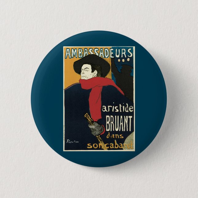 Ambassadeurs, Artistide Bruant by Toulouse Lautrec Pinback Button (Front)