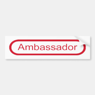 Ambassador Bumper Sticker