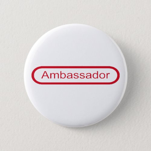 Ambassador Button