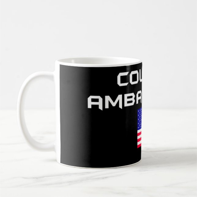 Ambassador of my country coffee mug (Left)