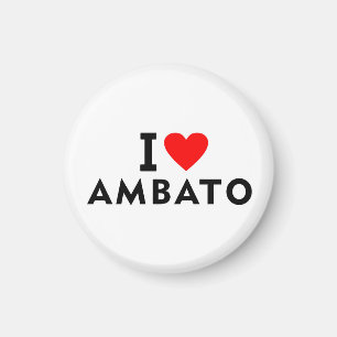 Ambato Ecuador love city heart like travel Magnet