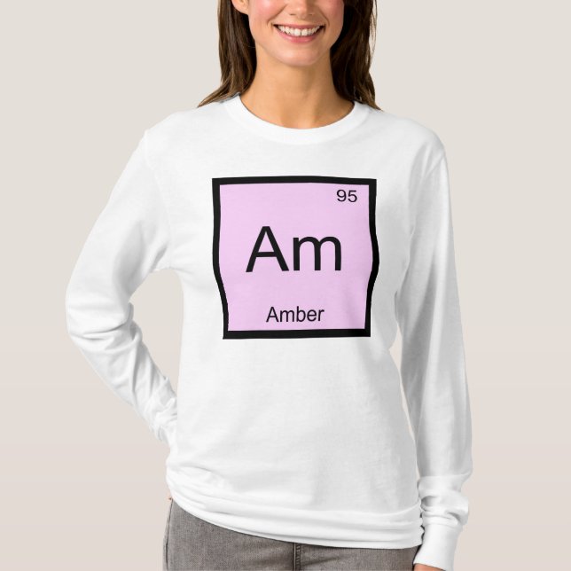 Amber Name Chemistry Element Periodic Table T-Shirt (Front)