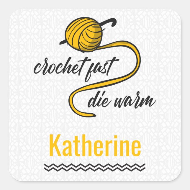 Amber Yellow Crochet Fast, Die Warm Square Sticker (Front)