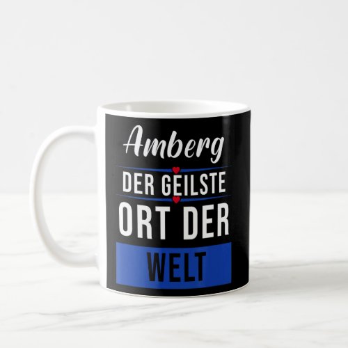 Amberg the coolest place in the world  coffee mug