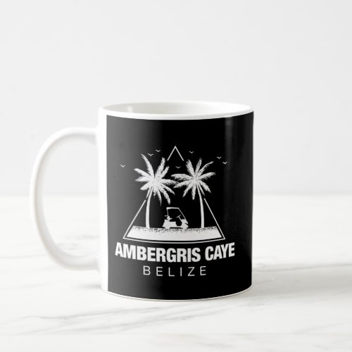 Ambergris Caye Belize Coffee Mug