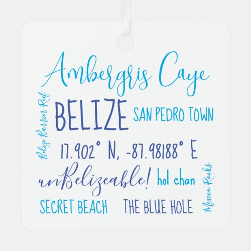 Ambergris Caye Belize Metal Ornament