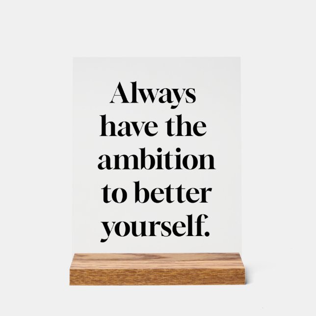 Ambition Acrylic Sign (Front)