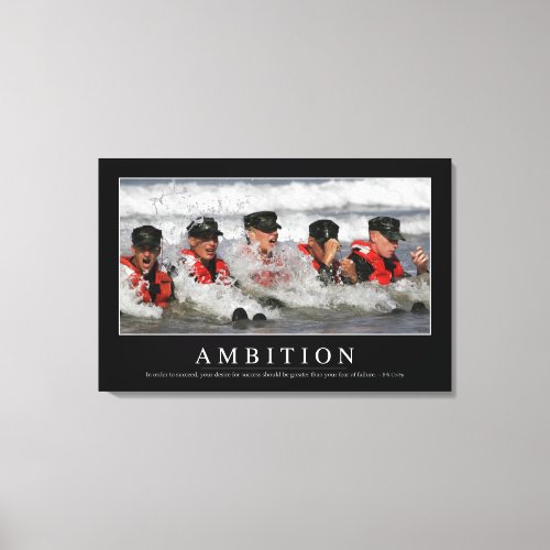 Ambition Inspirational Quote Canvas Print