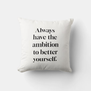 Ambition Throw Pillow