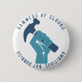 Ambitious But Rubbish Pinback Button