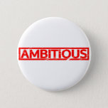 Ambitious Stamp Button