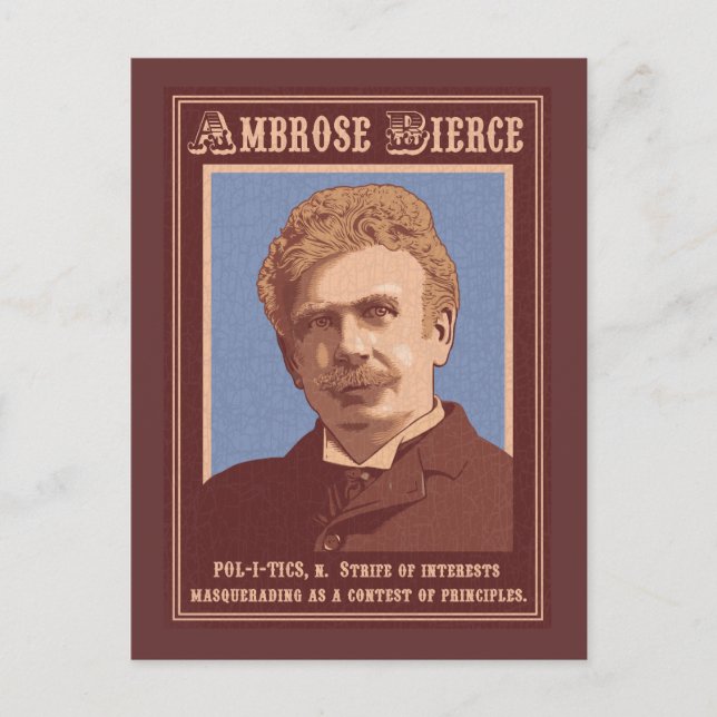 Ambrose Bierce -Politics Postcard (Front)