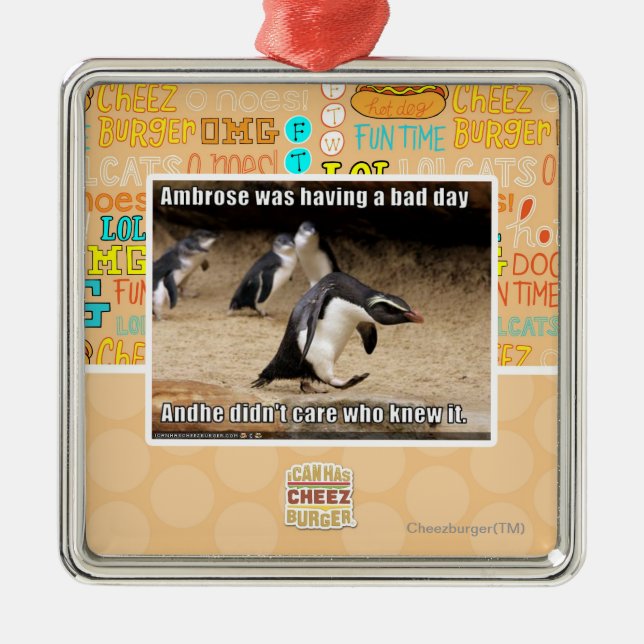 Ambrose was having a bad day metal ornament (Front)