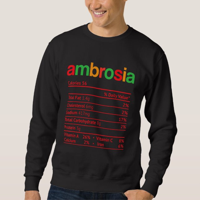 Ambrosia Nutrition Fact Thanksgiving Christmas Sweatshirt (Front)