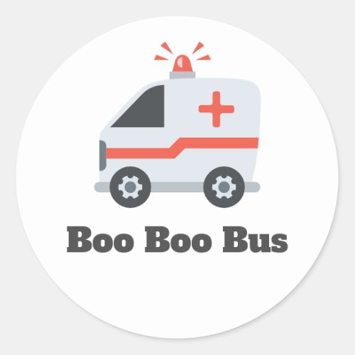 Ambulance Boo Boo Bus EMS Humor Classic Round Sticker