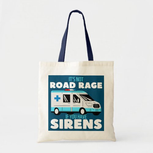 Ambulance Driver Emergency Doctor Emergency Call  Tote Bag