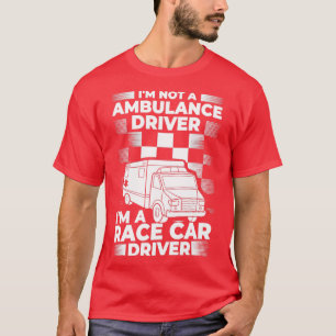 Ambulance Driver Emergency Medical Technician 3 T-Shirt