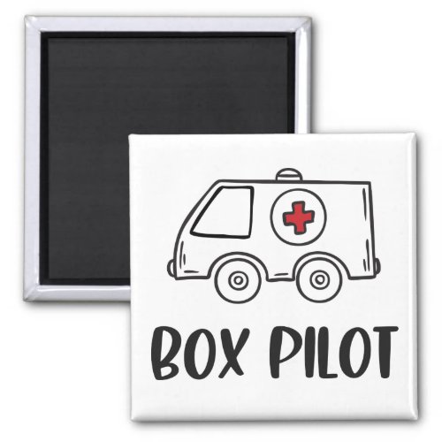 Ambulance Driver EMS EMT Paramedic Box Pilot Magnet