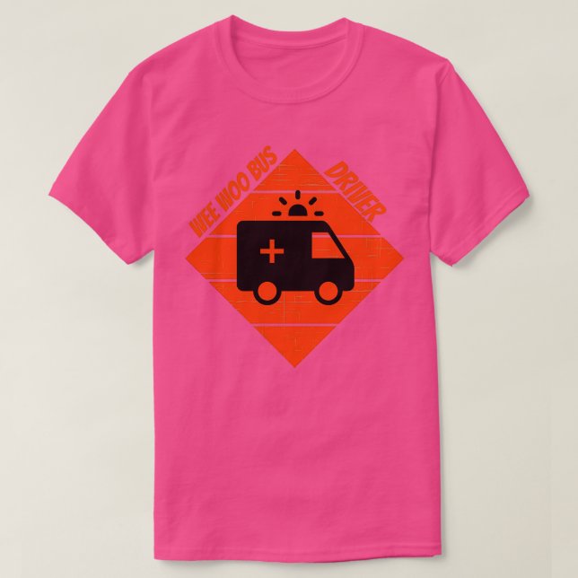 ambulance driver for people who like ambulance dri T-Shirt (Design Front)