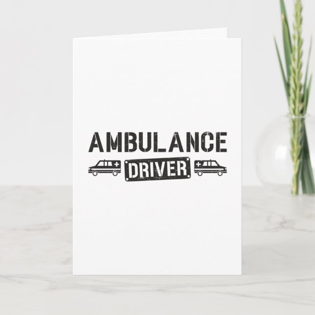 Ambulance Driver Paramedic Emergency Funny Gift Card (Front)