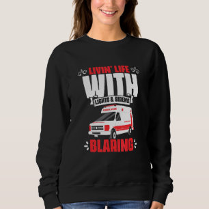 Ambulance Emergency Medical Technician EMT Parame Sweatshirt