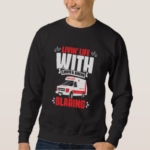 Ambulance Emergency Medical Technician EMT Parame Sweatshirt