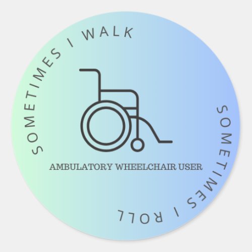 Ambulatory Wheelchair User Bumper Sticker