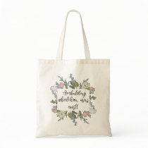 Ambulatory Wheelchair Users Exist Tote Bag