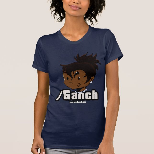 Ambz is a ganch T-Shirt (Front)