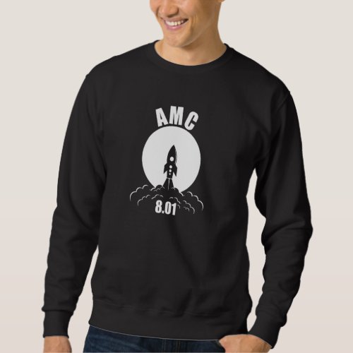 Amc Rocket To The Moon Stock Investor Market Trade Sweatshirt
