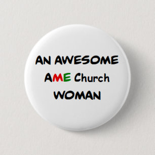 ame church woman, awesome button