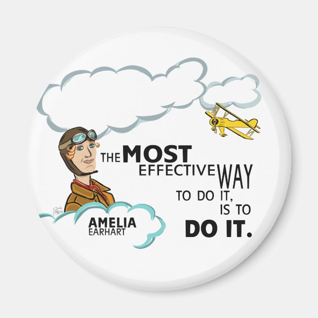 Amelia Earhart Most Effective way DO IT Magnet (Front)