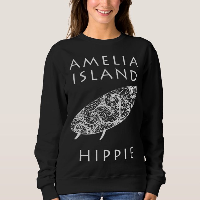 Amelia Island Surf Hippie Sweatshirt (Front)