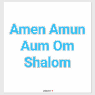 Amen Amun Aum Om Shalom Hankamer Artjunkhaus Peace Sticker