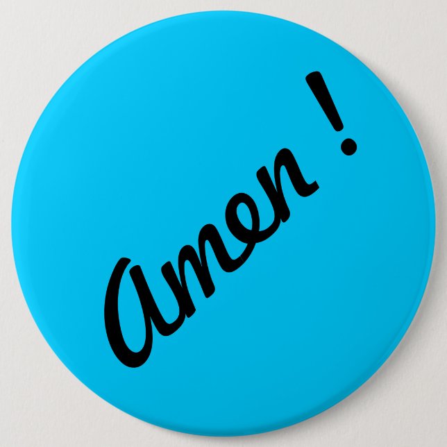 AMEN ! PINBACK BUTTON (Front)