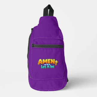 Amen - so it is - let it be sling bag