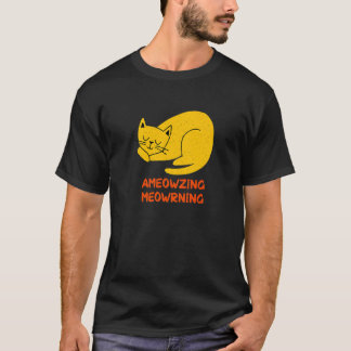 Ameowzing Meowrning Cat Mom Beautiful Cat Dad Cute T-Shirt