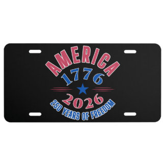 AMERICA 1776 2026 250 years freedom anniversary License Plate