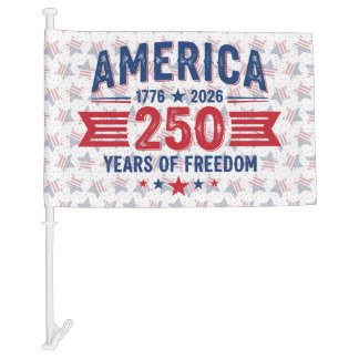 America 1776 2026 250 Years of Freedom Patriotic Car Flag