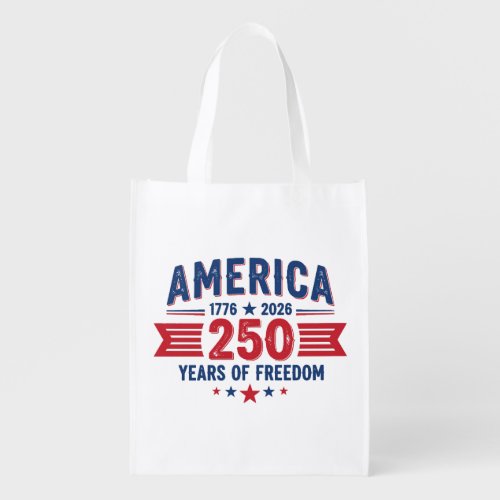 America 1776 2026 250 Years of Freedom Patriotic Grocery Bag