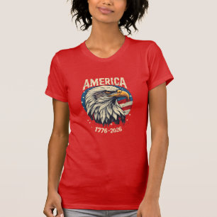 America 1776 2026 Bald Eagle Patriotic USA Flag 25 T-Shirt
