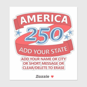 America 250 Add State And Text Patriotic Promo Sticker