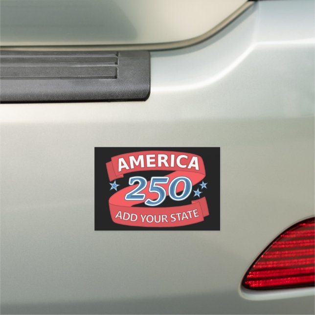America 250 Add State Patriotic Anniversary Promo Car Magnet (In Situ)