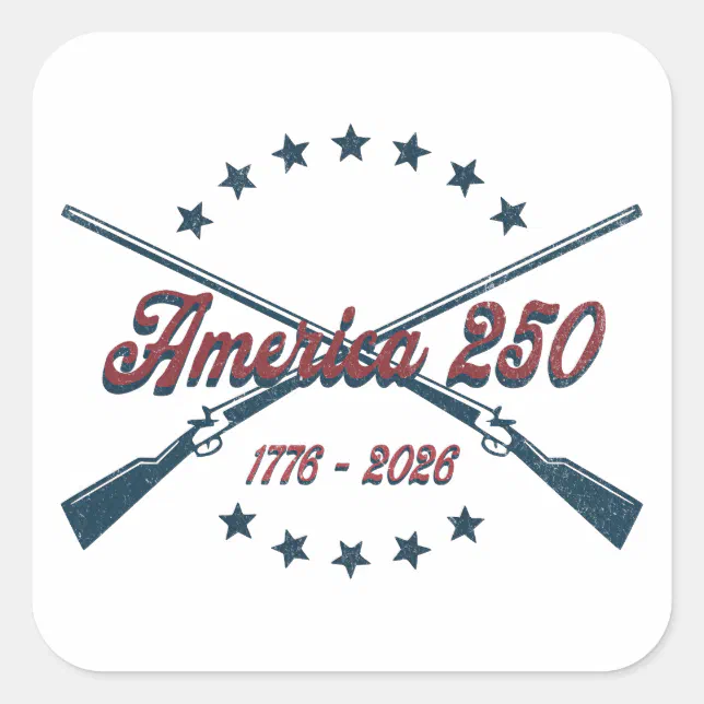 America 250 Crossed Rifles Patriotic 1776-2026 Square Sticker | Zazzle