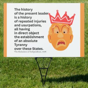 America 250 Declaration of Independence Tyranny Sign