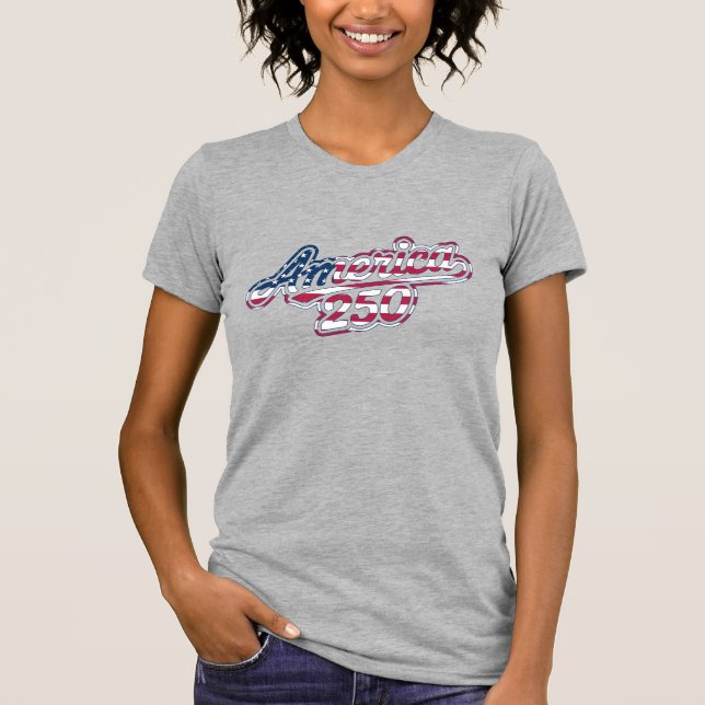 America 250 Flag Script Semiquincentennial Design T-Shirt (Front)